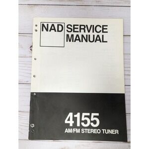 NAD 4155 AM/FM Stereo Tuner Service Manual Monitor Series *Original OEM*
